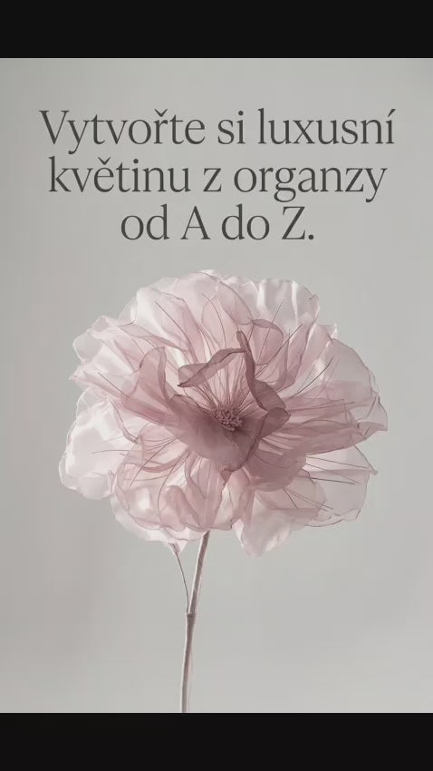 Vytvoř si luxusní květinu od A do Z – online kurz